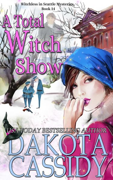 Produktbild: A Total Witch Show (Witchless in Seattle Mysteries)