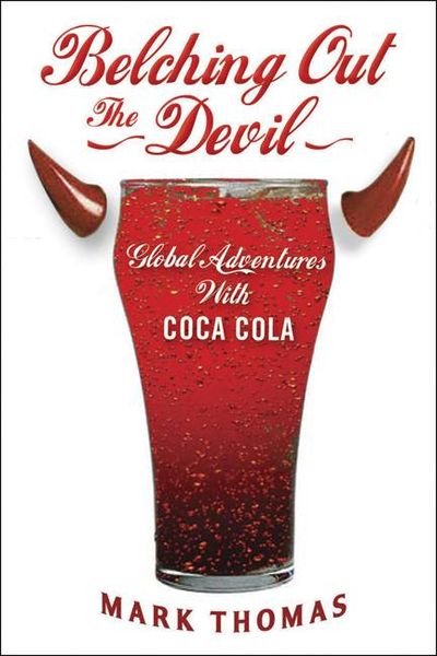 Produktbild: Belching Out the Devil: Global Adventures with Coca-Cola