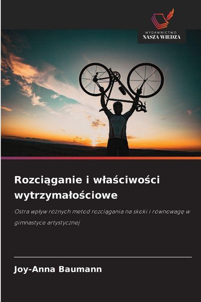 Produktbild: Rozci&iquest;ganie i w&iquest;a&iquest;ciwo&iquest;ci wytrzyma&iquest;o&iquest;ciowe