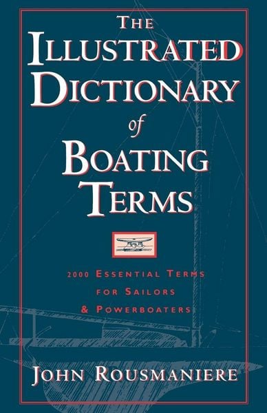Produktbild: The Illustrated Dictionary of Boating Terms