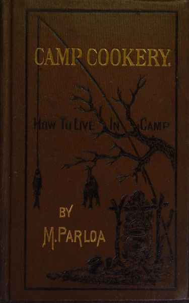 Produktbild: Camp Cookery or How to Live in Camp