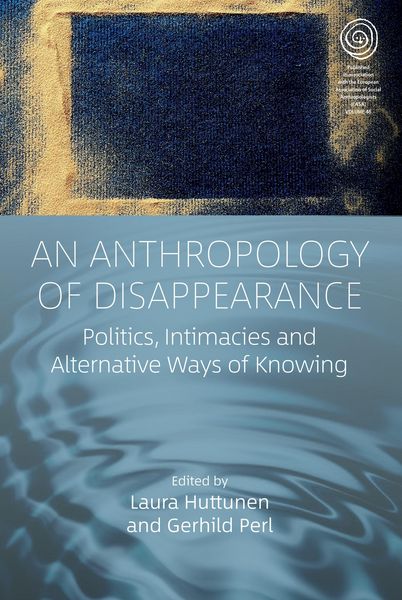 Produktbild: An Anthropology of Disappearance