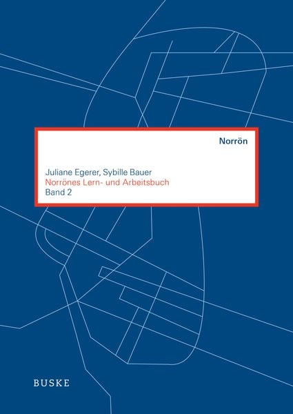 Norrönes Lern- und Arbeitsbuch 2, Taschenbuch von Juliane Egerer,Sybille Bauer, Buske, H, 978-3-87548-751-0