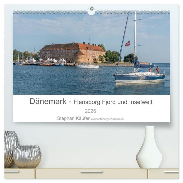 Produktbild: D&auml;nemark - Flensborg Fjord und Inselwelt (hochwertiger Premium Wandkalender 2026 DIN A2 quer), Kunstdruck in Hochglanz