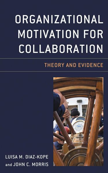 Produktbild: Organizational Motivation for Collaboration