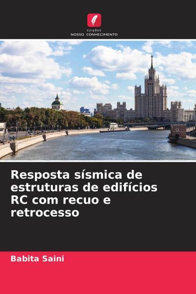 Produktbild: Resposta s&iacute;smica de estruturas de edif&iacute;cios RC com recuo e retrocesso
