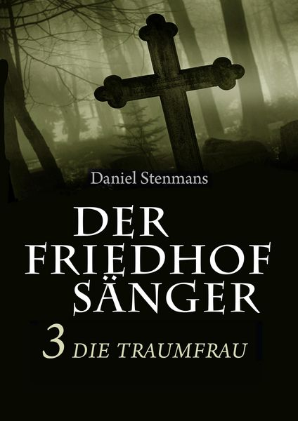 Produktbild: Der Friedhofs&auml;nger 3: Die Traumfrau