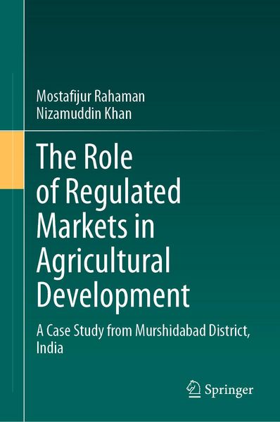 Produktbild: The Role of Regulated Markets in Agricultural Development