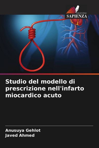 Produktbild: Studio del modello di prescrizione nell'infarto miocardico acuto