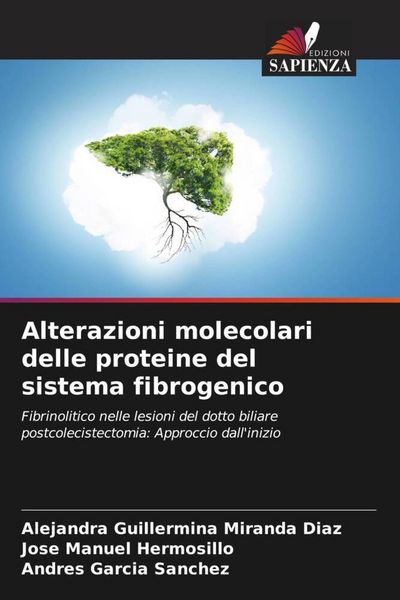 Produktbild: Alterazioni molecolari delle proteine del sistema fibrogenico