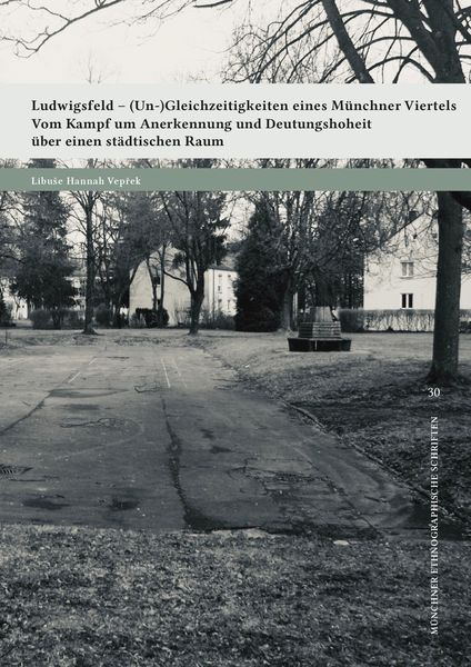 Produktbild: Ludwigsfeld - (Un-)Gleichzeitigkeiten eines M&uuml;nchner Viertels
