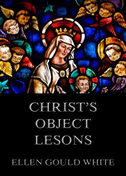 Produktbild: Christ's Object Lessons