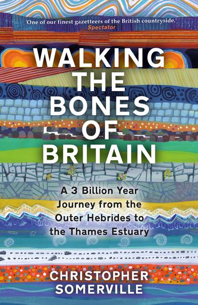 Produktbild: Somerville, C: Walking the Bones of Britain