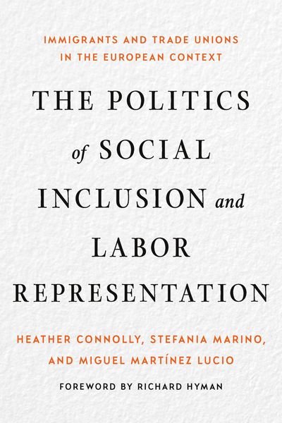 Produktbild: The Politics of Social Inclusion and Labor Representation