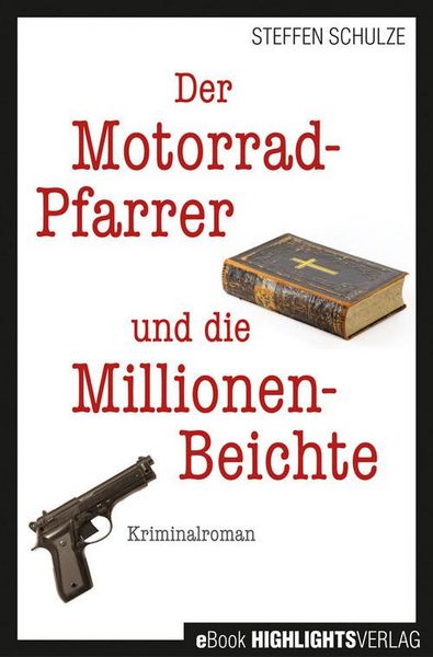 Produktbild: Der Motorradpfarrer und die Millionenbeichte