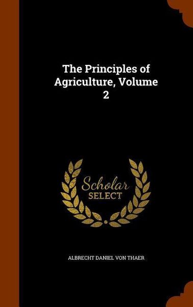 Produktbild: The Principles of Agriculture, Volume 2
