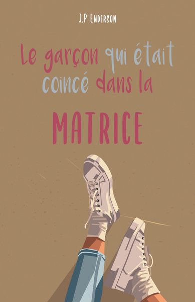 Produktbild: Le garcon qui etait coince dans la matrice