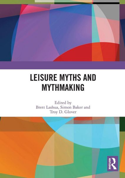 Produktbild: Leisure Myths and Mythmaking