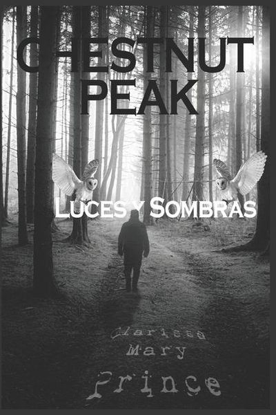 Produktbild: Chestnut Peak: Luces y Sombras
