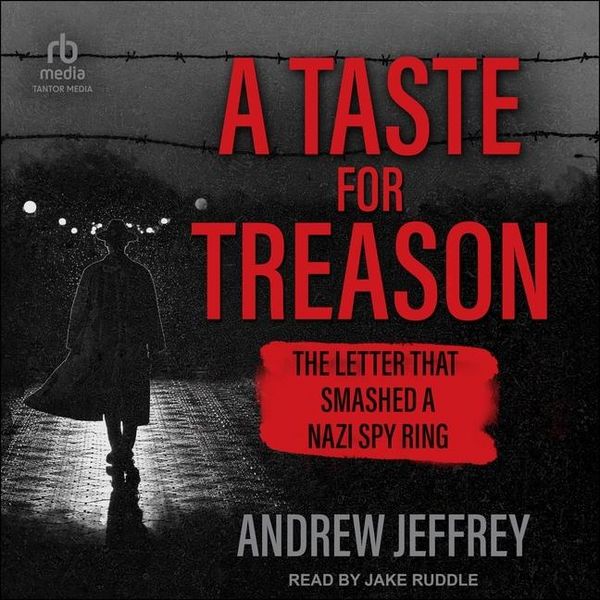 Jake Ruddle 'A Taste for Treason' von 'Andrew Jeffrey' - Hörbuch