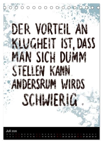 Produktbild: Und bei dir so ...? Witzige Spr&uuml;che gegen die T&uuml;cken des Alltags (Tischkalender 2026 DIN A5 hoch), CALVENDO Monatskalender