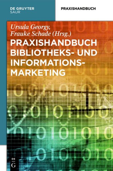 Produktbild: Praxishandbuch Bibliotheks- und Informationsmarketing