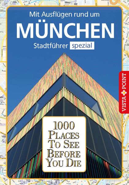Produktbild: 1000 Places To See Before You Die Stadtf&uuml;hrer M&uuml;nchen