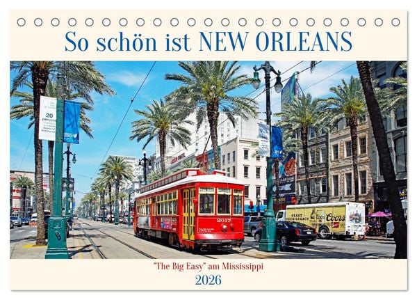 Produktbild: So sch&ouml;n ist New Orleans (Tischkalender 2026 DIN A5 quer), CALVENDO Monatskalender
