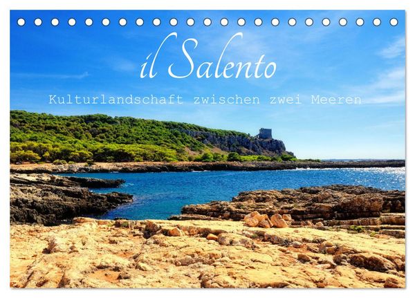 Produktbild: il Salento Kulturlandschaft zwischen zwei Meeren (Tischkalender 2026 DIN A5 quer), CALVENDO Monatskalender