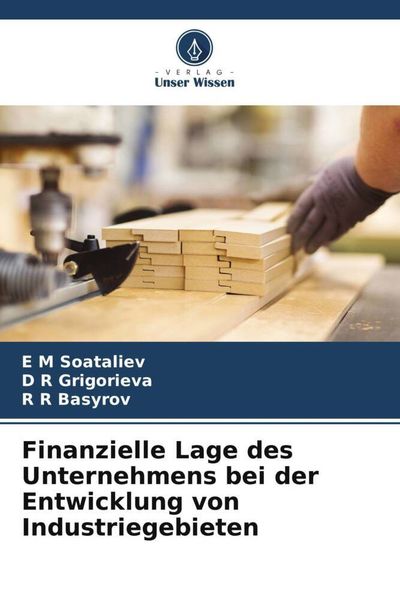 Produktbild: Finanzielle Lage des Unternehmens bei der Entwicklung von Industriegebieten