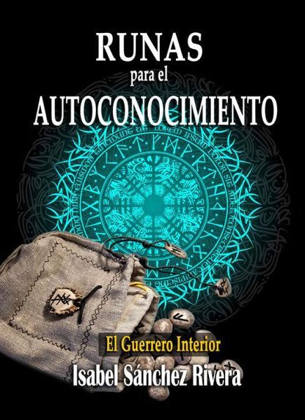 Produktbild: Runas para el autoconocimiento : el guerrero interior : significado de las piedras vikingas, gu&iacute;a para aprender a usarlas y adivinaci&oacute;n