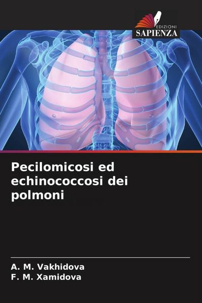 Produktbild: Pecilomicosi ed echinococcosi dei polmoni