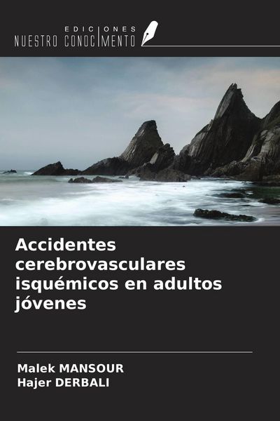 Produktbild: Accidentes cerebrovasculares isqu&eacute;micos en adultos j&oacute;venes