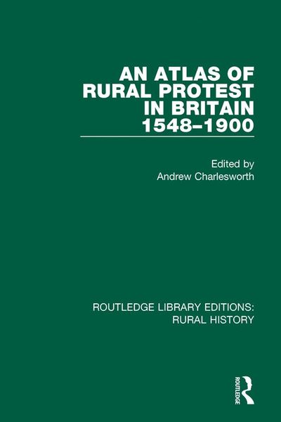 Produktbild: An Atlas of Rural Protest in Britain 1548-1900