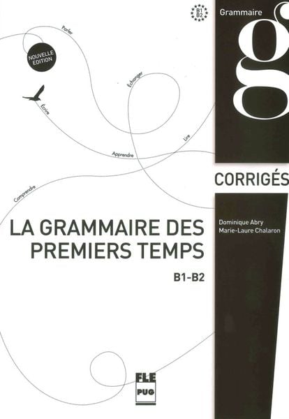 Produktbild: La grammaire des premiers temps B1-B2