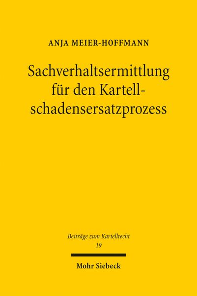 Produktbild: Sachverhaltsermittlung f&uuml;r den Kartellschadensersatzprozess