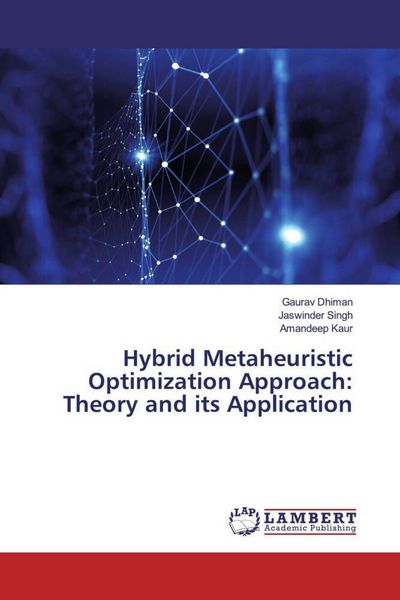 Produktbild: Hybrid Metaheuristic Optimization Approach: Theory and its Application