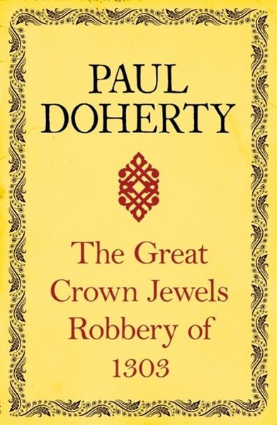 Produktbild: The Great Crown Jewels Robbery of 1303