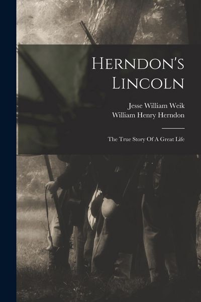 Produktbild: Herndon's Lincoln: The True Story Of A Great Life