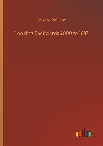 Produktbild: Looking Backwards 2000 to 1887