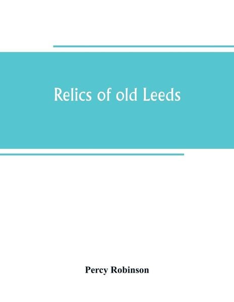 Produktbild: Relics of old Leeds