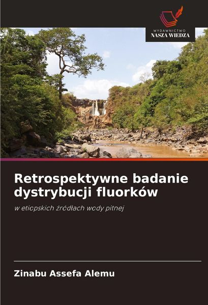 Produktbild: Retrospektywne badanie dystrybucji fluork&oacute;w