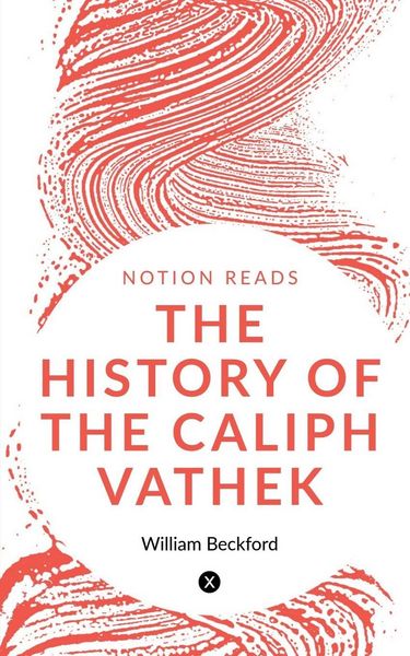 Produktbild: The History of the Caliph Vathek