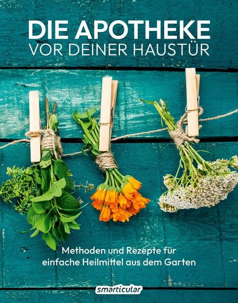 Produktbild: Die Apotheke vor deiner Haust&uuml;r