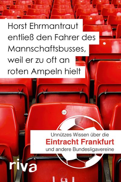 Produktbild: Horst Ehrmantraut entlie&szlig; den Fahrer des Mannschaftsbusses, weil er zu oft an roten Ampeln hielt