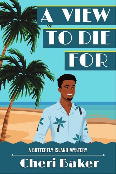 Produktbild: A View To Die For (Butterfly Island Mysteries, #1)