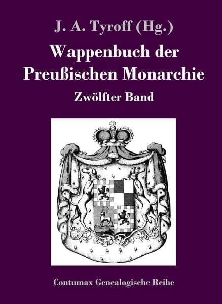 Produktbild: Wappenbuch der Preu&szlig;ischen Monarchie