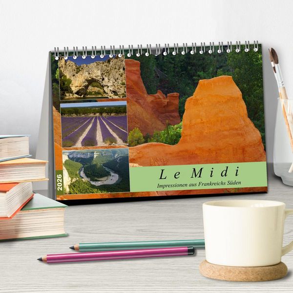 Produktbild: Le Midi - Impressionen aus Frankreichs S&uuml;den (Tischkalender 2026 DIN A5 quer), CALVENDO Monatskalender