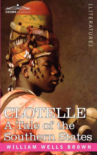 Produktbild: Clotelle or a Tale of Southern States