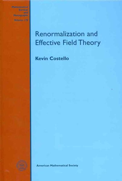 Produktbild: Costello, K:  Renormalization and Effective Field Theory